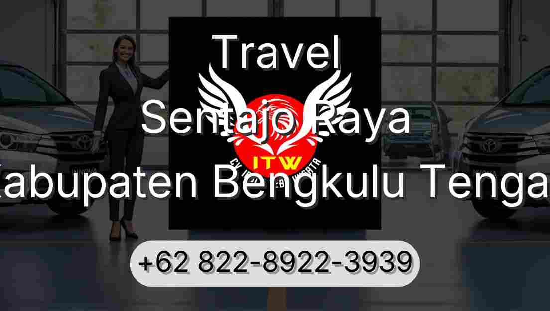 Travel Sentajo Raya Kabupaten Bengkulu Tengah