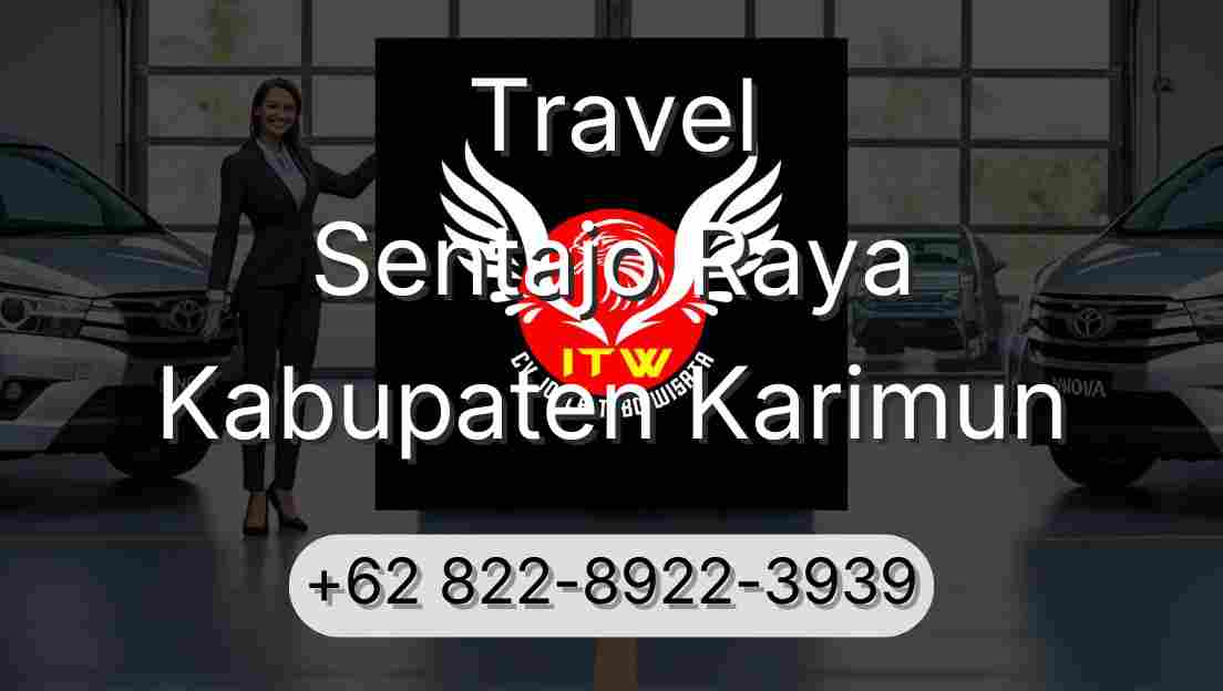 Travel Sentajo Raya Kabupaten Karimun