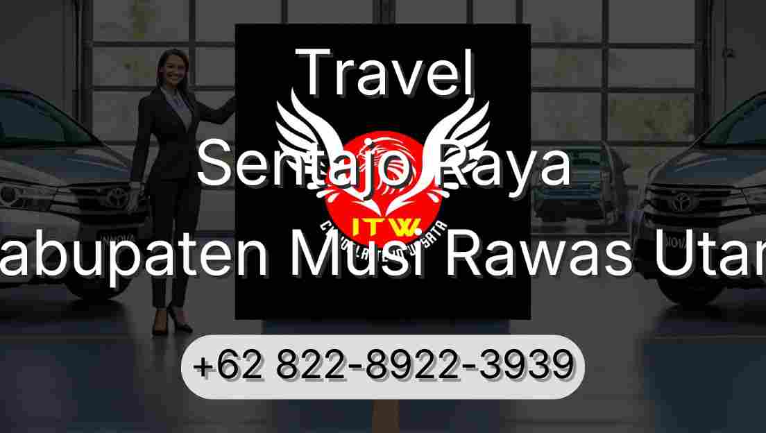 Travel Sentajo Raya Kabupaten Musi Rawas Utara
