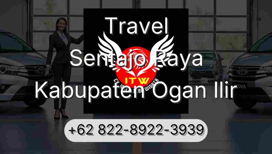 Travel Sentajo Raya Kabupaten Ogan Ilir