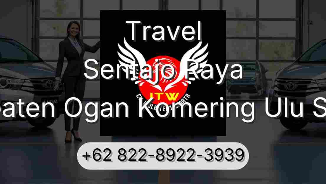Travel Sentajo Raya Kabupaten Ogan Komering Ulu Selatan