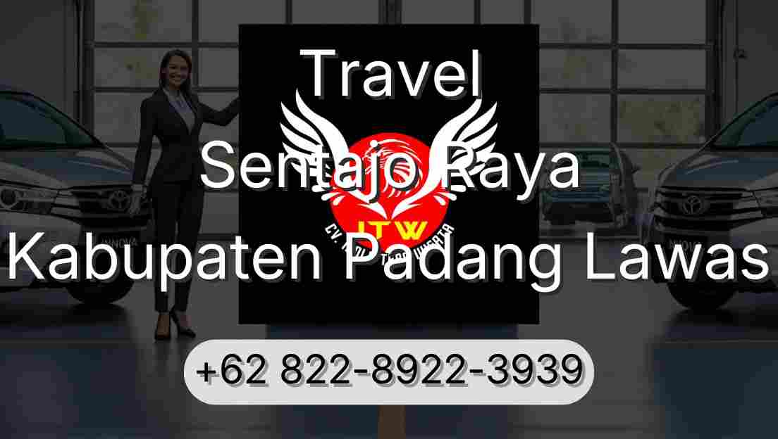 Travel Sentajo Raya Kabupaten Padang Lawas