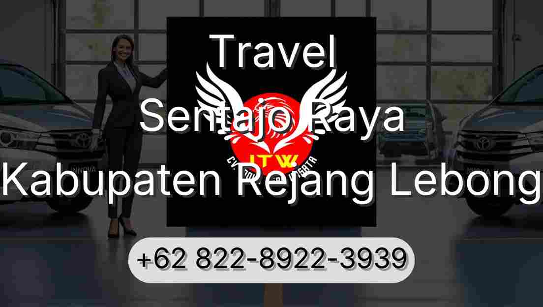 Travel Sentajo Raya Kabupaten Rejang Lebong