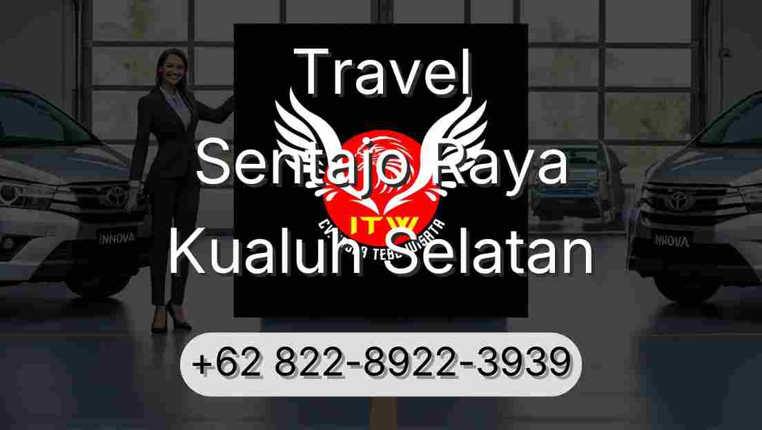 Travel Sentajo Raya Kualuh Selatan