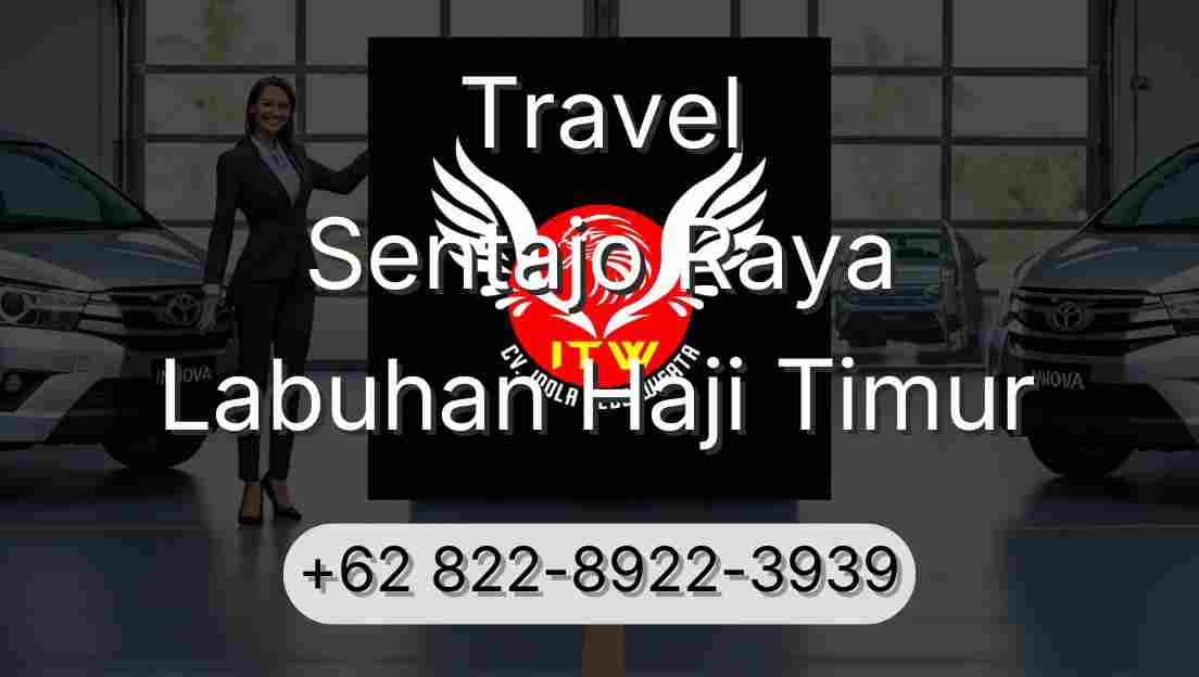 Travel Sentajo Raya Labuhan Haji Timur