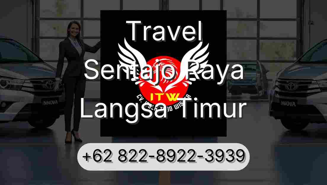 Travel Sentajo Raya Langsa Timur