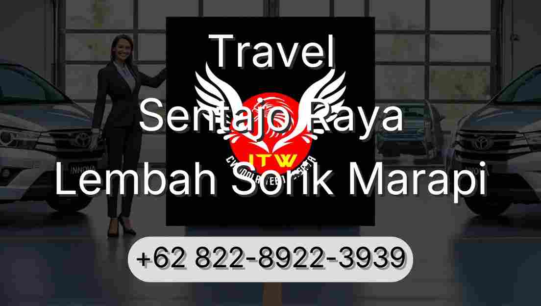 Travel Sentajo Raya Lembah Sorik Marapi