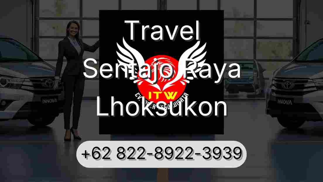 Travel Sentajo Raya Lhoksukon