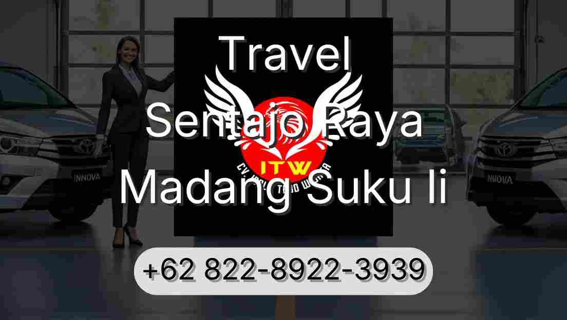 Travel Sentajo Raya Madang Suku Ii