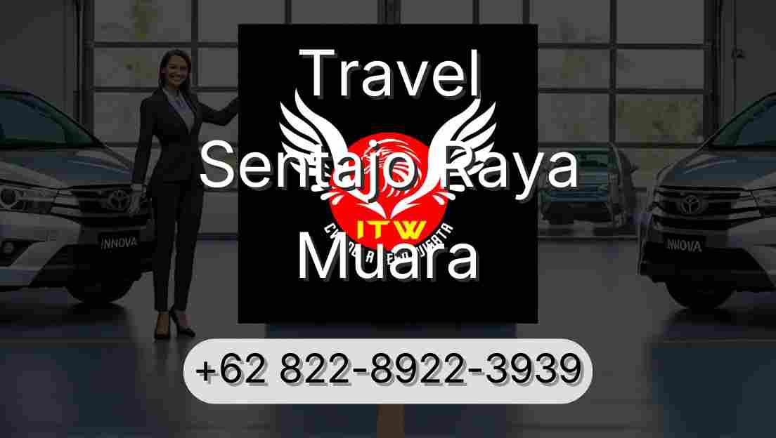 Travel Sentajo Raya Muara