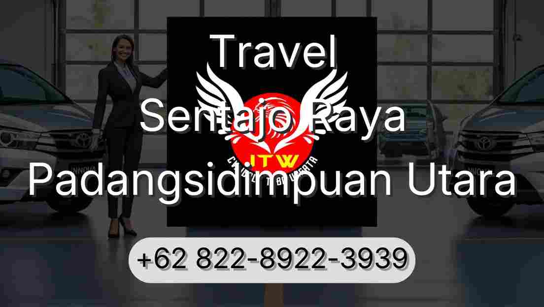 Travel Sentajo Raya Padangsidimpuan Utara