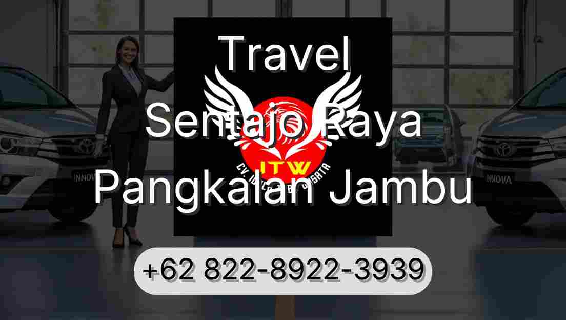 Travel Sentajo Raya Pangkalan Jambu