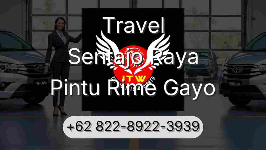 Travel Sentajo Raya Pintu Rime Gayo