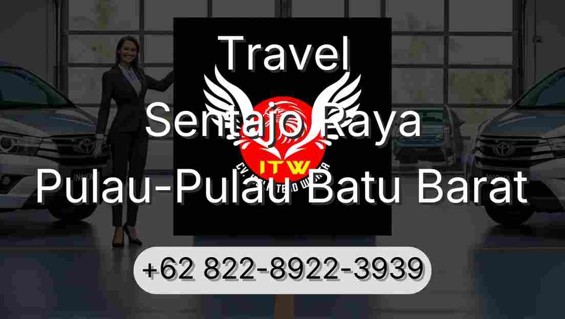 Travel Sentajo Raya Pulau-Pulau Batu Barat
