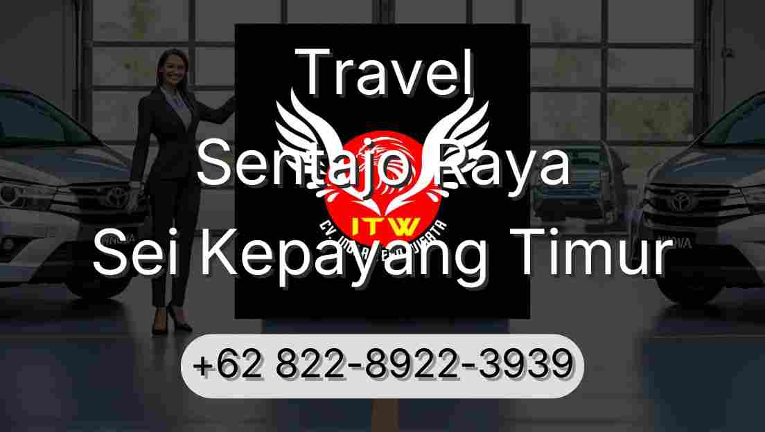 Travel Sentajo Raya Sei Kepayang Timur