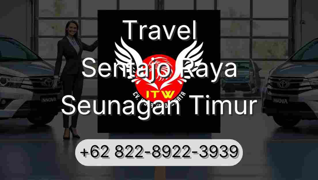 Travel Sentajo Raya Seunagan Timur