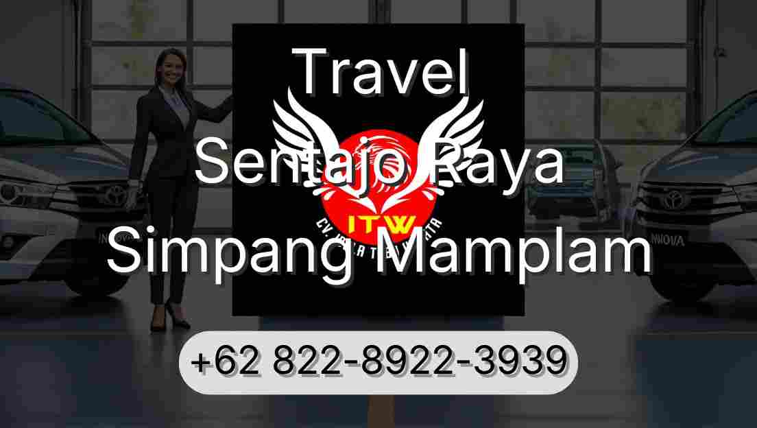 Travel Sentajo Raya Simpang Mamplam
