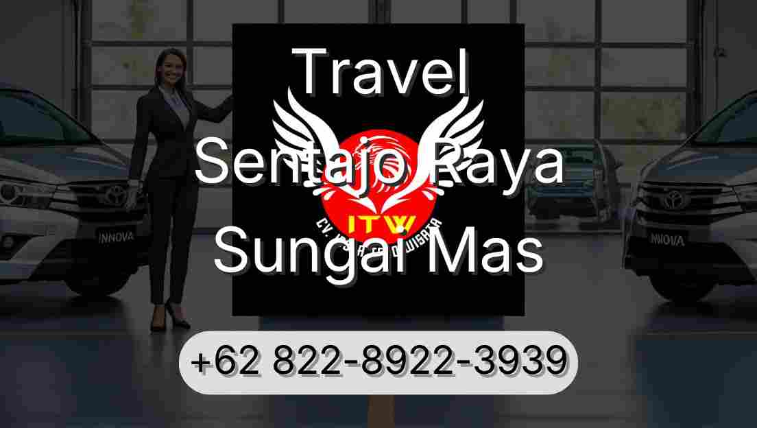 Travel Sentajo Raya Sungai Mas