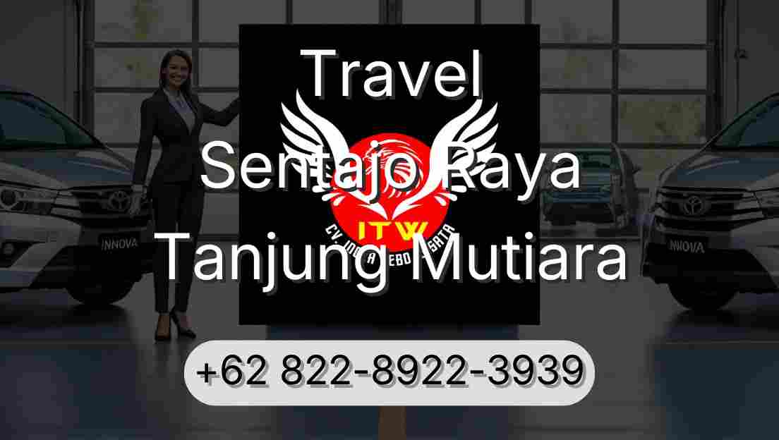 Travel Sentajo Raya Tanjung Mutiara