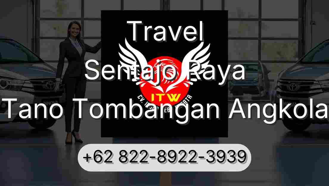 Travel Sentajo Raya Tano Tombangan Angkola