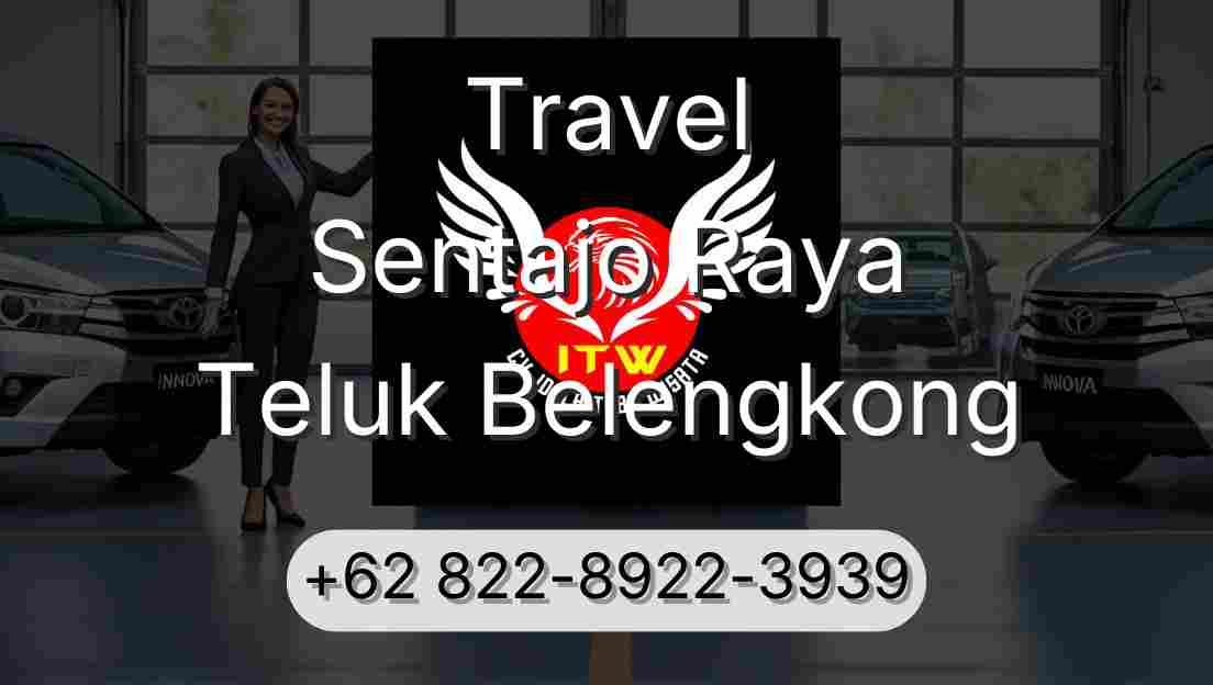 Travel Sentajo Raya Teluk Belengkong