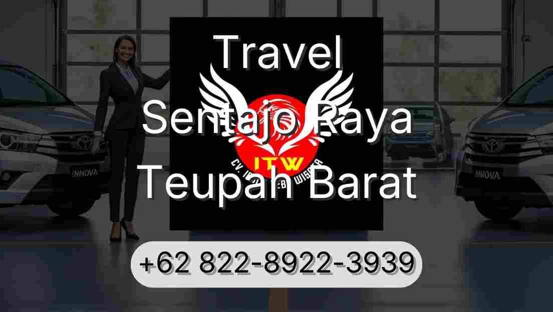 Travel Sentajo Raya Teupah Barat