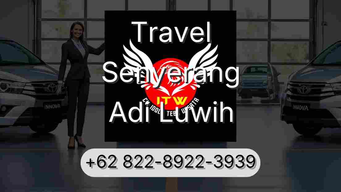 Travel Senyerang Adi Luwih