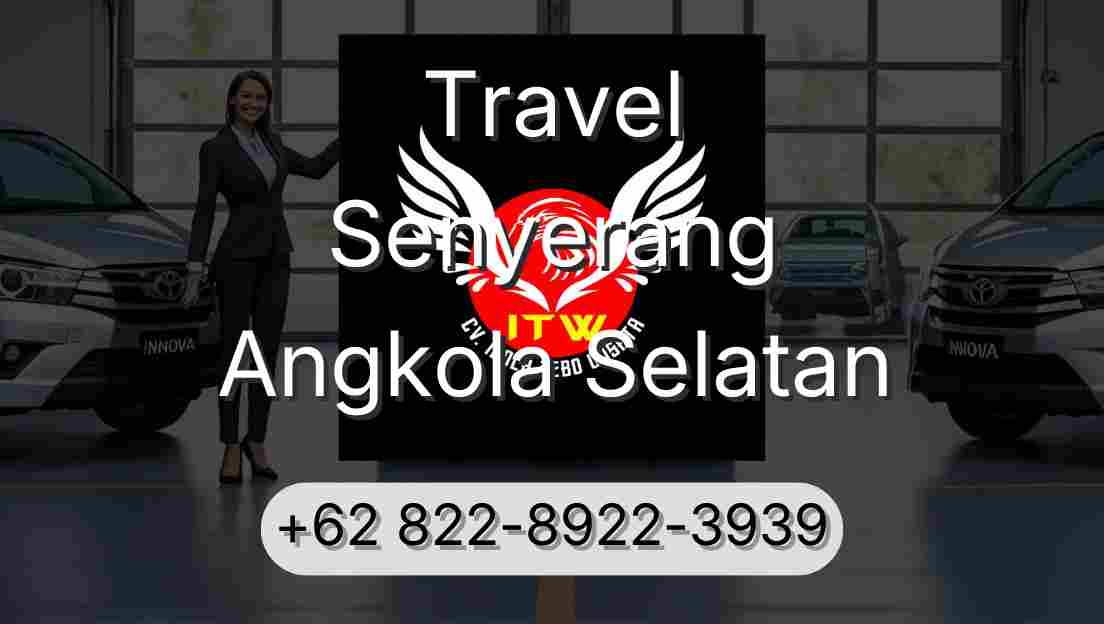 Travel Senyerang Angkola Selatan