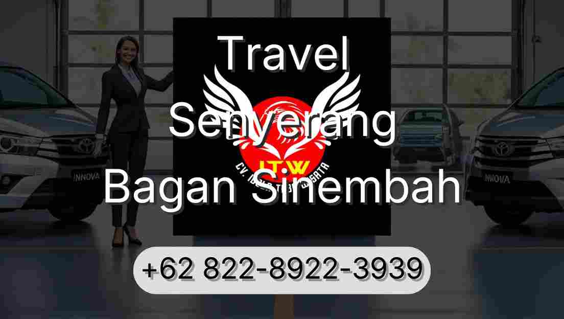 Travel Senyerang Bagan Sinembah