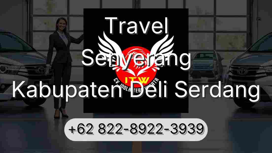 Travel Senyerang Kabupaten Deli Serdang