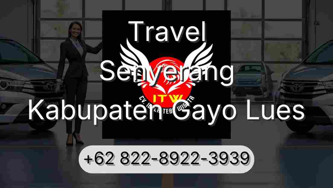 Travel Senyerang Kabupaten Gayo Lues