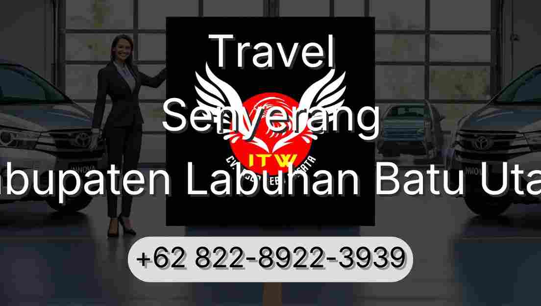 Travel Senyerang Kabupaten Labuhan Batu Utara