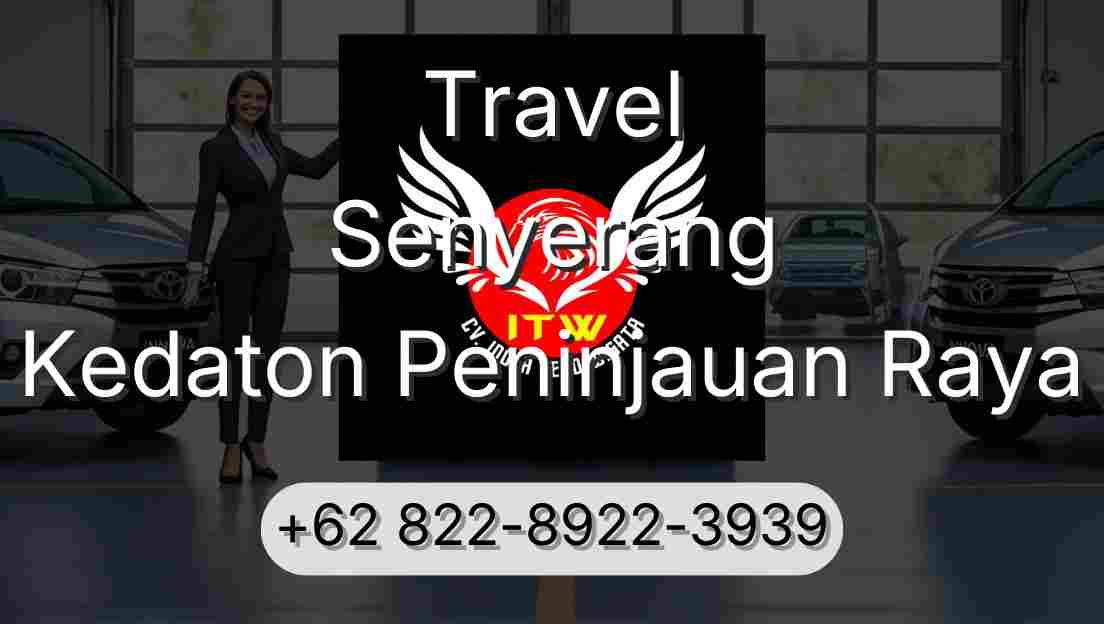 Travel Senyerang Kedaton Peninjauan Raya