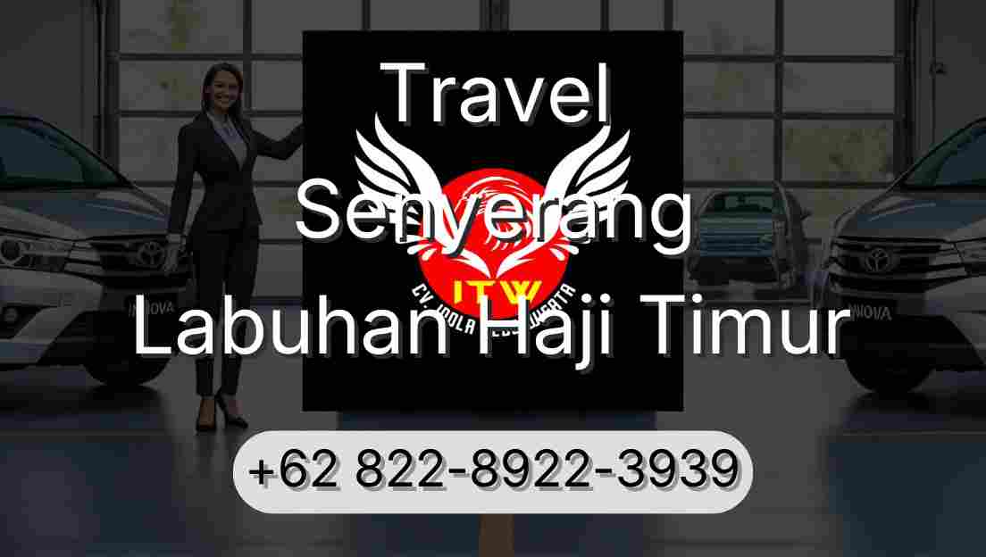 Travel Senyerang Labuhan Haji Timur