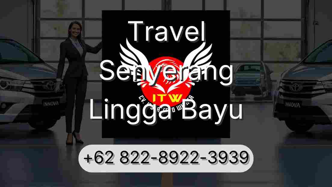 Travel Senyerang Lingga Bayu
