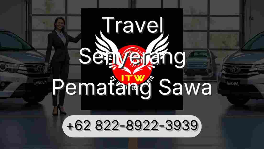 Travel Senyerang Pematang Sawa