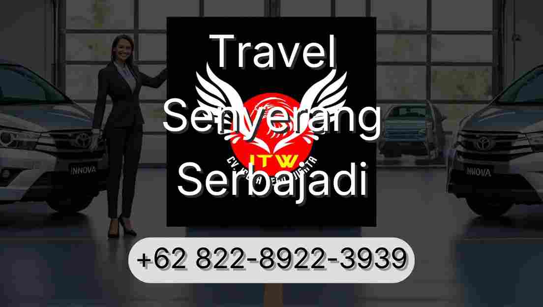 Travel Senyerang Serbajadi