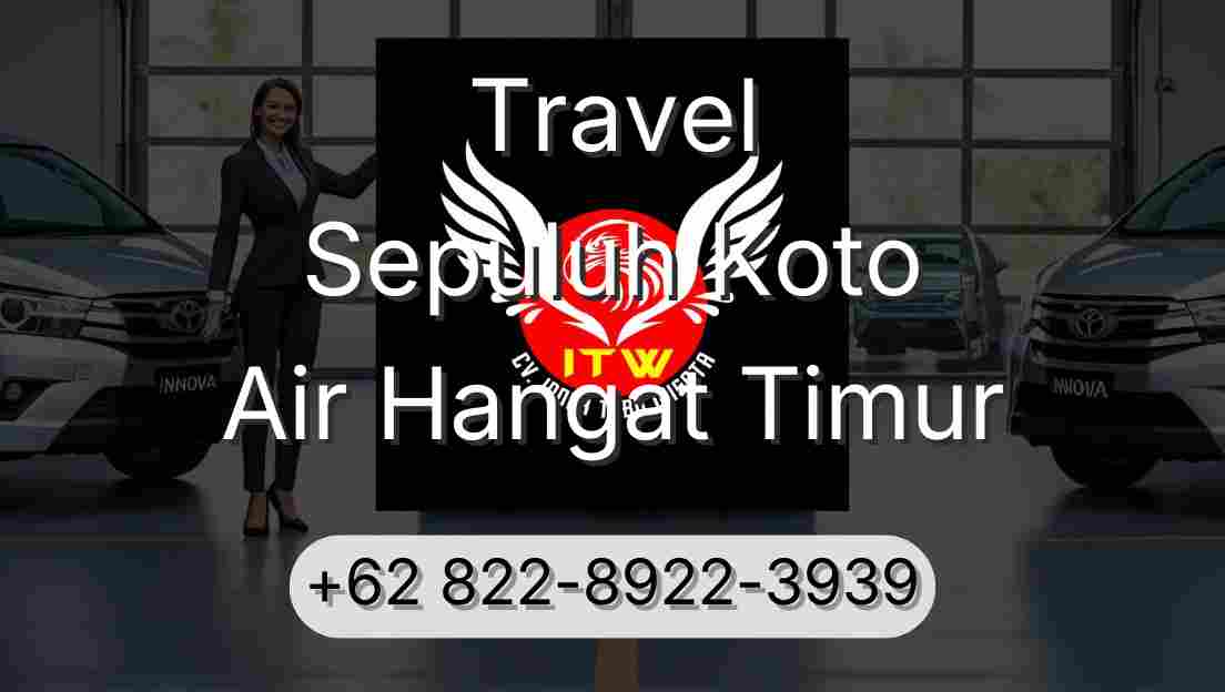 Travel Sepuluh Koto Air Hangat Timur