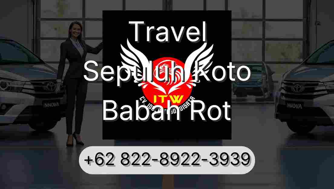 Travel Sepuluh Koto Babah Rot