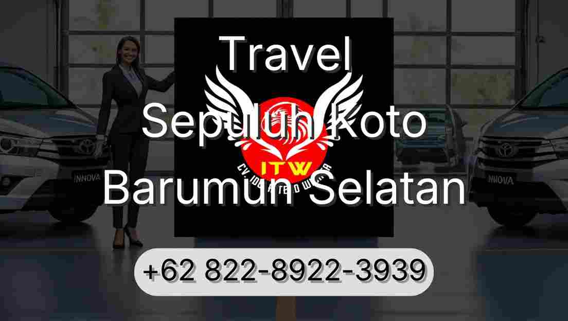 Travel Sepuluh Koto Barumun Selatan