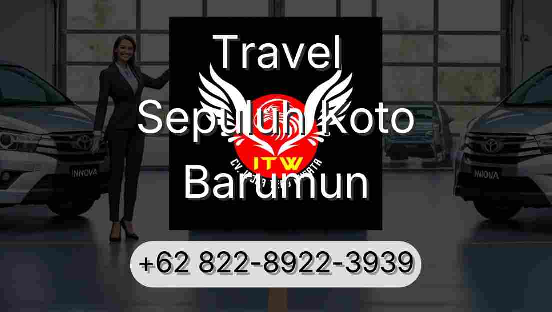 Travel Sepuluh Koto Barumun