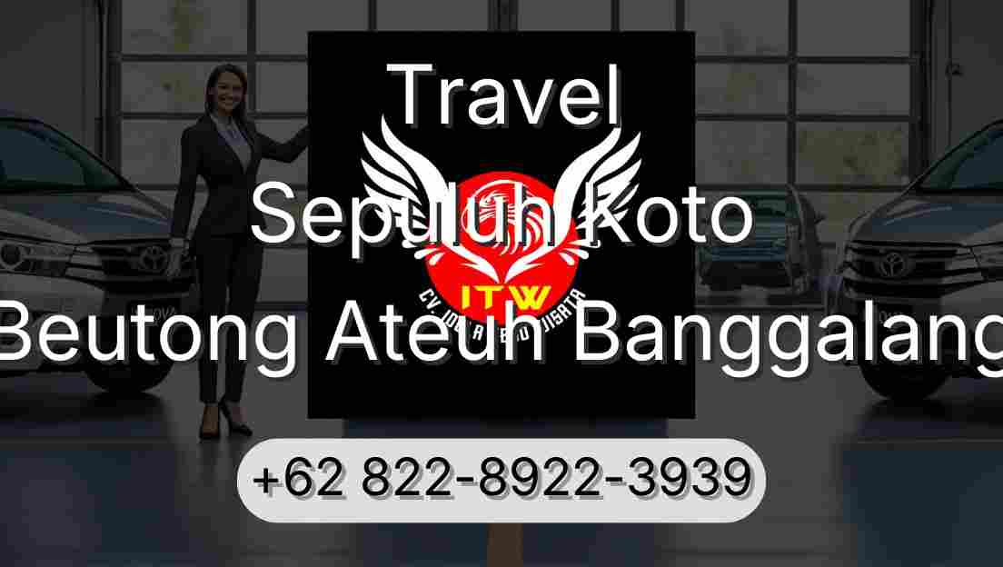 Travel Sepuluh Koto Beutong Ateuh Banggalang