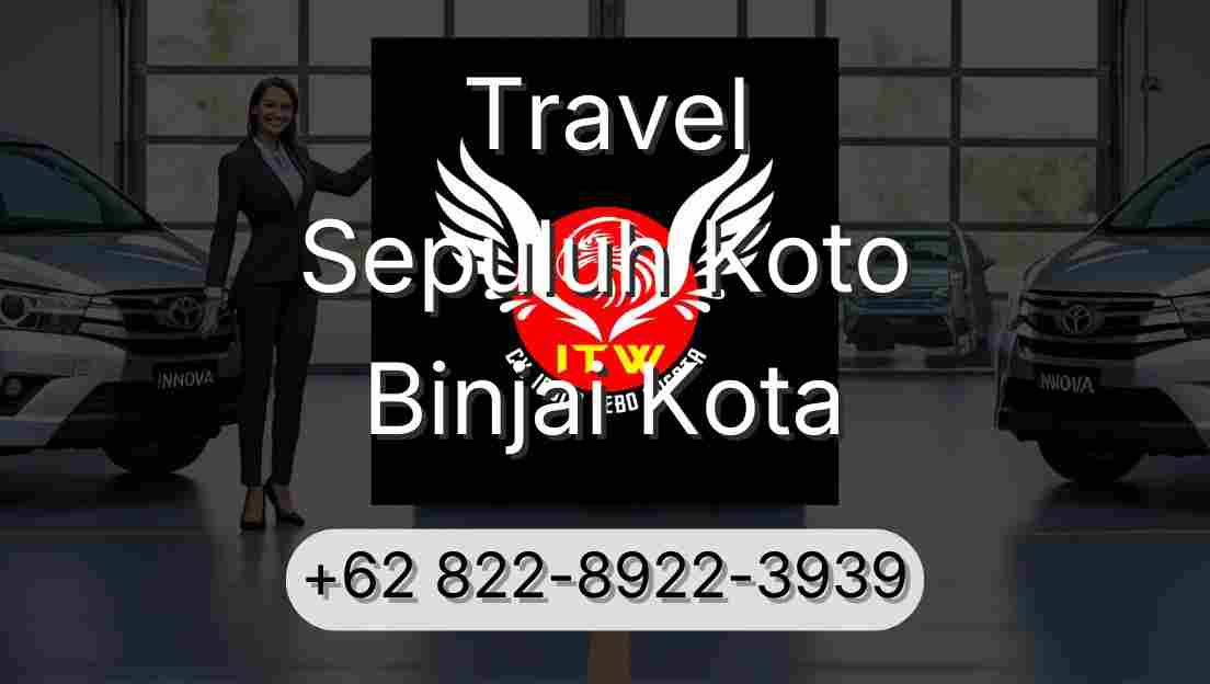 Travel Sepuluh Koto Binjai Kota