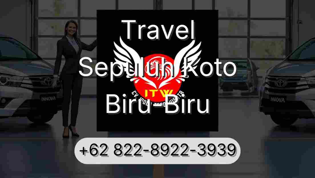 Travel Sepuluh Koto Biru-Biru