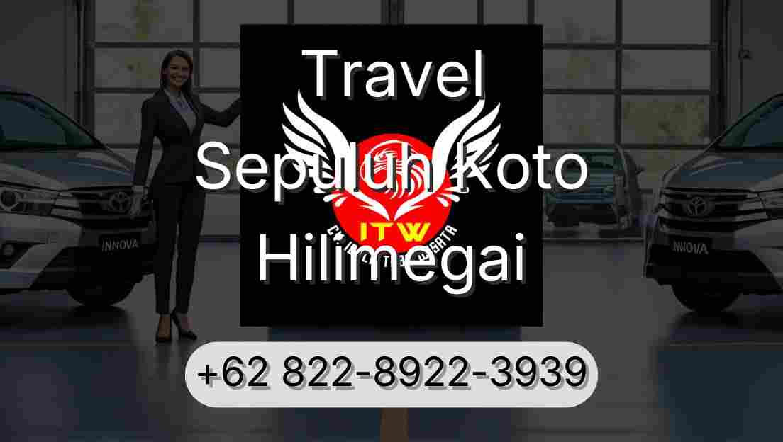 Travel Sepuluh Koto Hilimegai