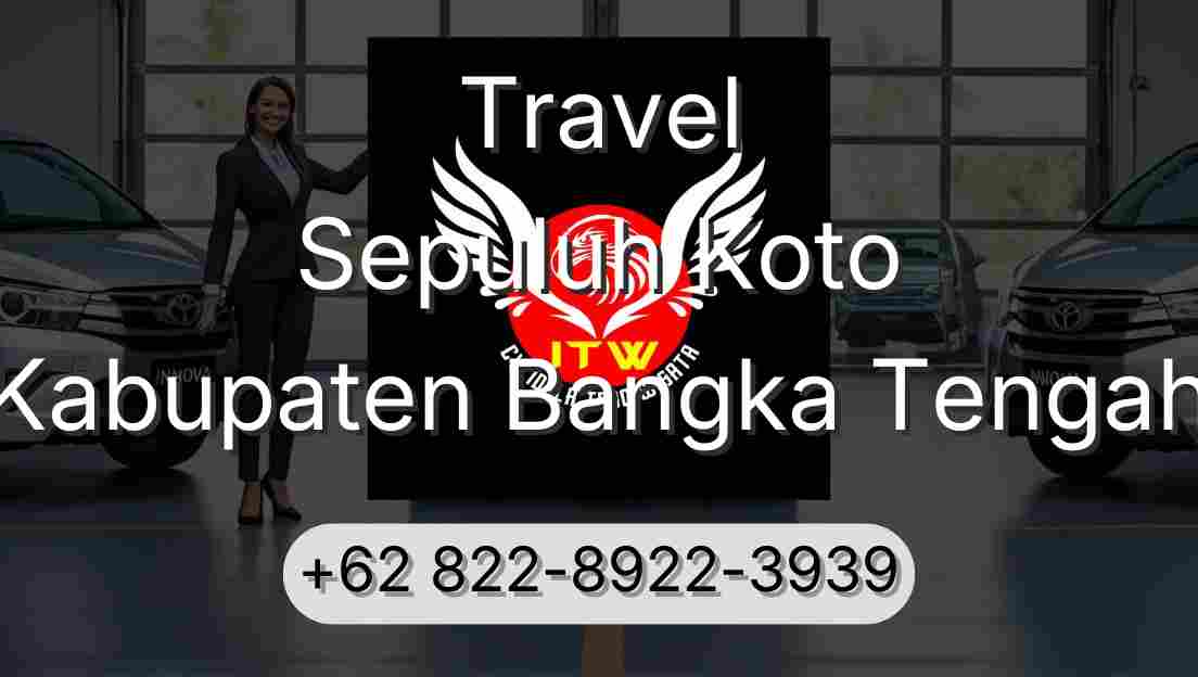 Travel Sepuluh Koto Kabupaten Bangka Tengah