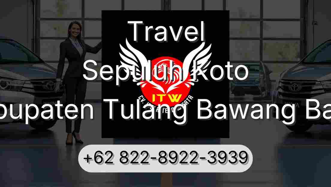 Travel Sepuluh Koto Kabupaten Tulang Bawang Barat