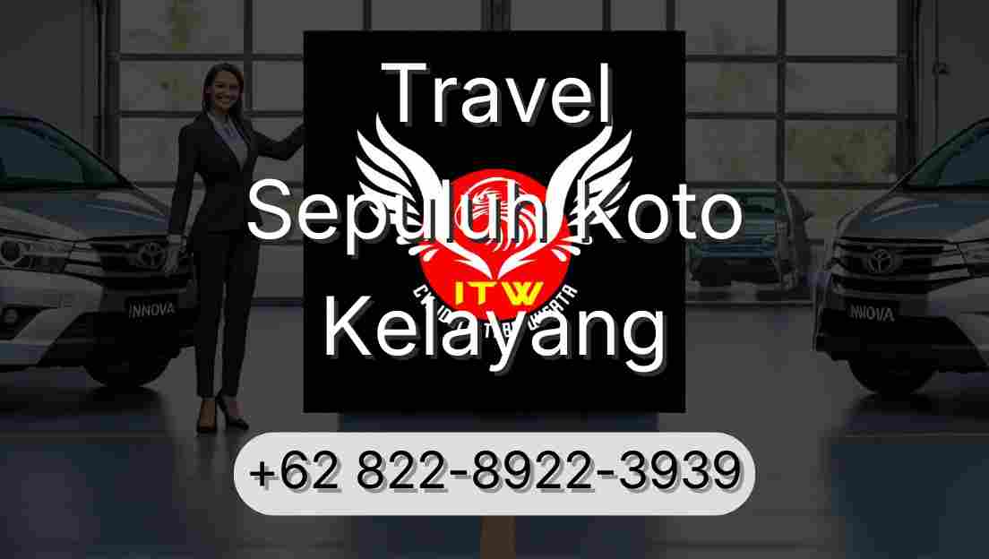 Travel Sepuluh Koto Kelayang