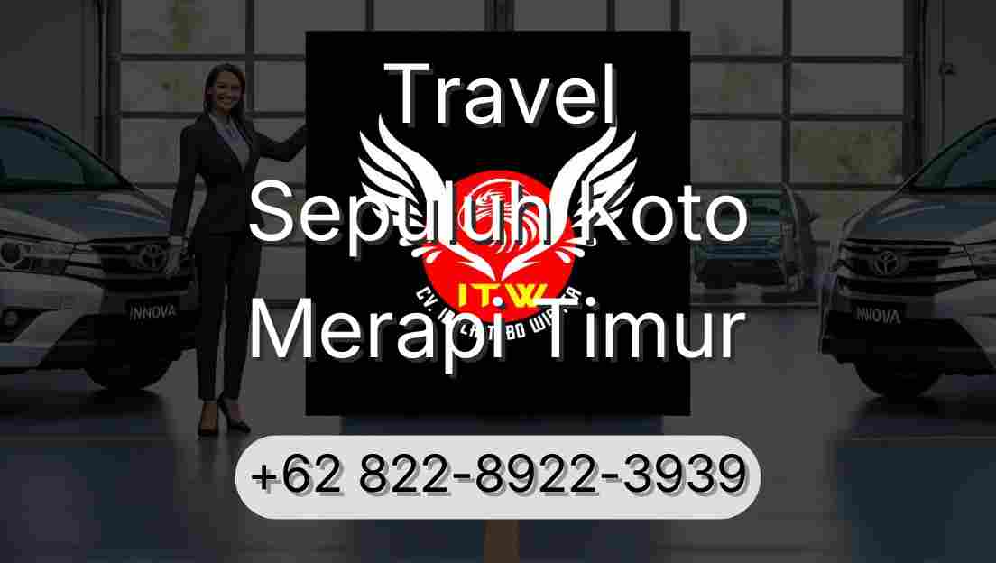 Travel Sepuluh Koto Merapi Timur