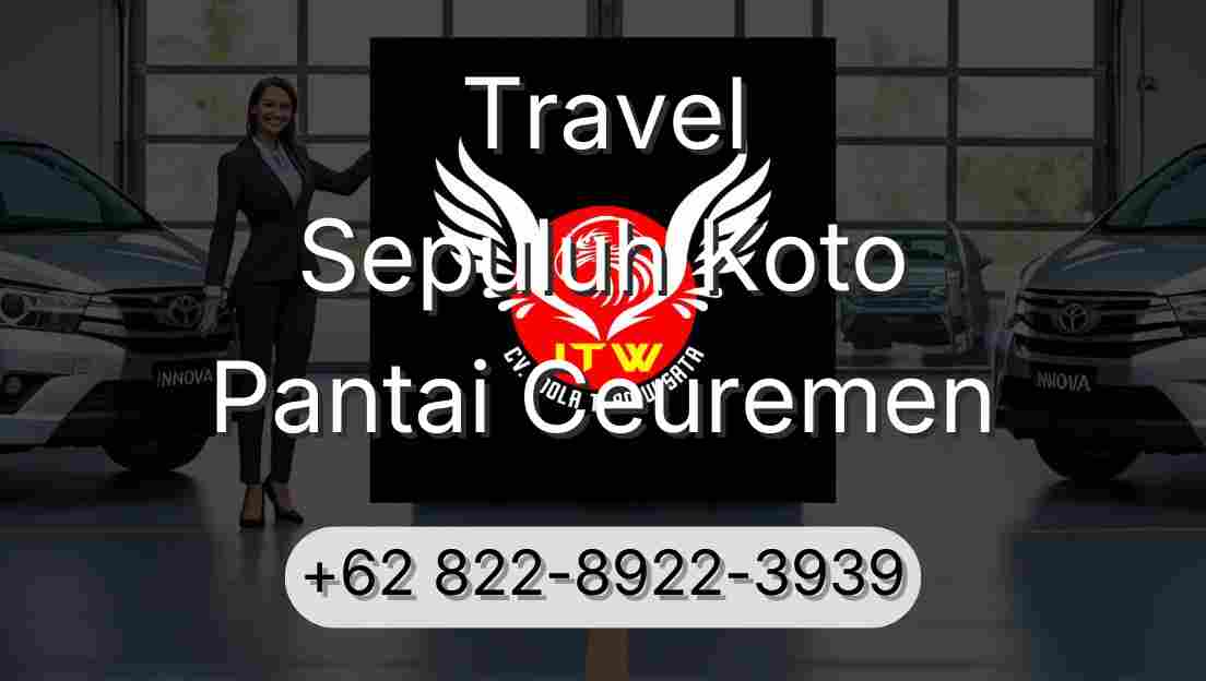 Travel Sepuluh Koto Pantai Ceuremen